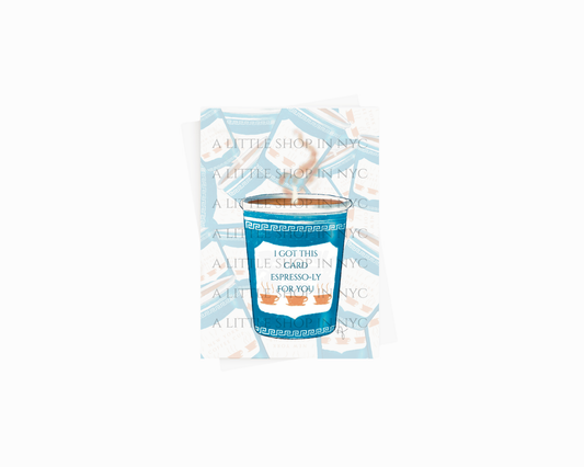 Espresso-Ly for You Coffee Cup Card